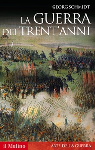 La guerra dei Trent'anni - Librerie.coop