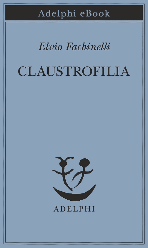 Claustrofilia - Librerie.coop