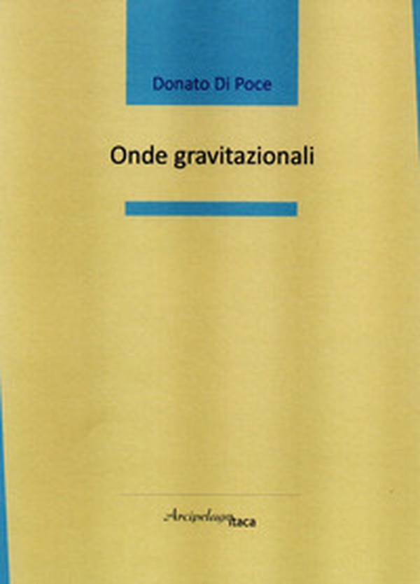 Onde gravitazionali - Librerie.coop Onde gravitazionali - Librerie.coop