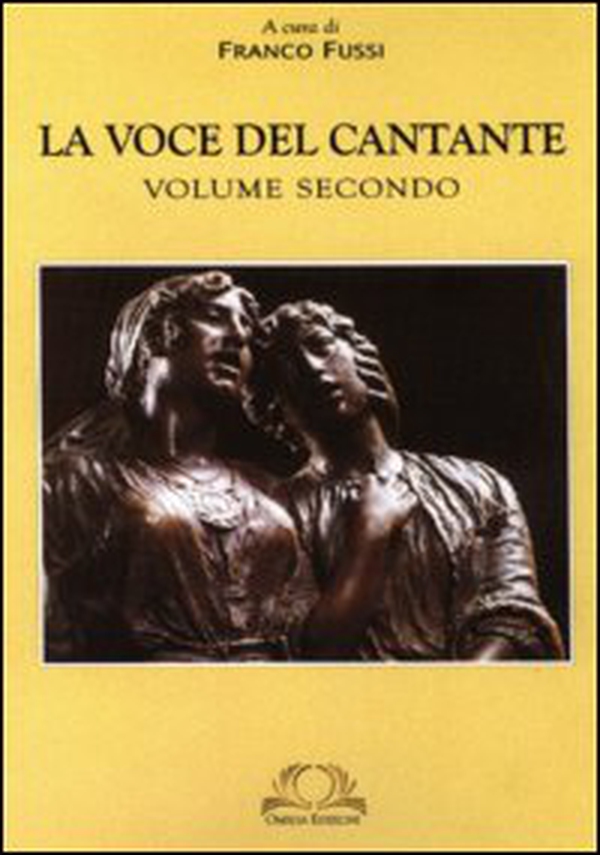 La voce del cantante - Vol. 2 - Librerie.coop