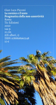 La cornice e il testo. Pragmatica della non-assertività - Librerie.coop