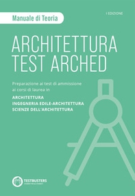 Architettura Test arched. Manuale di teoria - Librerie.coop