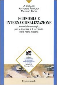 Economia e internazionalizzazione. Un modello strategico per le imprese e il territorio nella realtà nissena - Librerie.coop