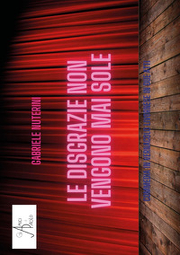 Le disgrazie non vengono mai sole - Librerie.coop