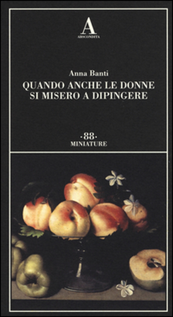 Quando anche le donne si misero a dipingere - Librerie.coop Quando anche le donne si misero a dipingere - Librerie.coop