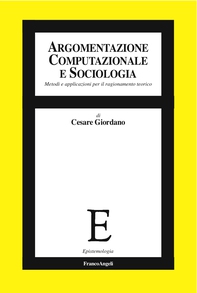 Argomentazione computazionale e sociologia - Librerie.coop Argomentazione computazionale e sociologia - Librerie.coop