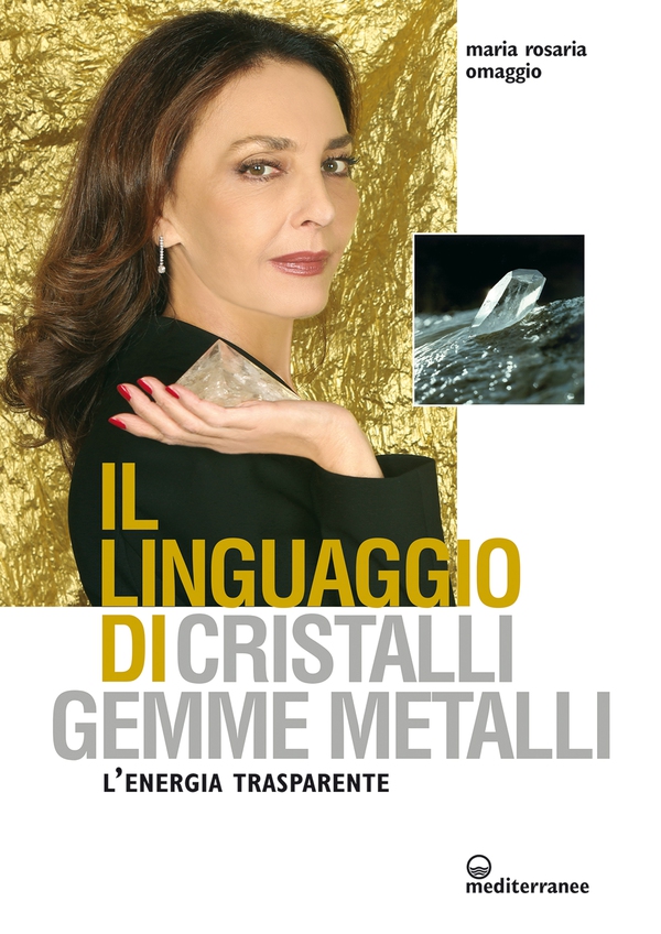 Il linguaggio di cristalli, gemme, metalli - Librerie.coop Il linguaggio di cristalli, gemme, metalli - Librerie.coop