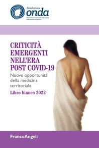 Criticità emergenti nell'era post Covid-19 - Librerie.coop Criticità emergenti nell'era post Covid-19 - Librerie.coop