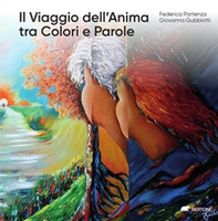 Il viaggio dell'anima tra colori e parole - Librerie.coop
