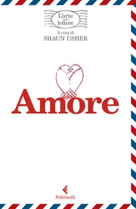 Amore. L'arte delle lettere - Librerie.coop Amore. L'arte delle lettere - Librerie.coop