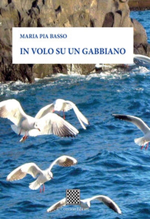 In volo su un gabbiano - Librerie.coop In volo su un gabbiano - Librerie.coop