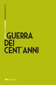 Guerra dei Cent'anni - Librerie.coop
