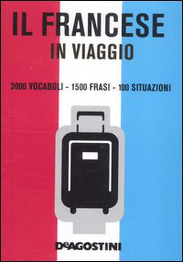 Il francese in viaggio - Librerie.coop Il francese in viaggio - Librerie.coop