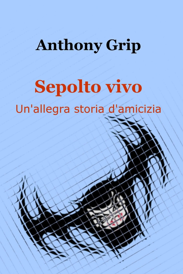 Sepolto vivo - Librerie.coop Sepolto vivo - Librerie.coop