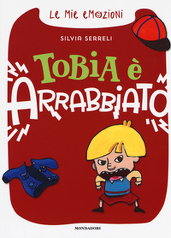 Tobia è arrabbiato. Le mie emozioni - Librerie.coop Tobia è arrabbiato. Le mie emozioni - Librerie.coop