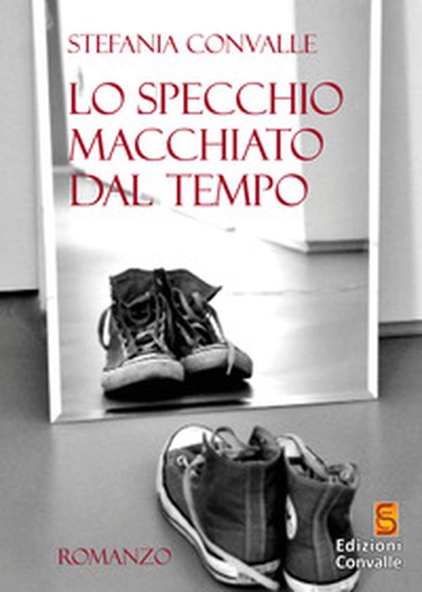 Lo specchio macchiato dal tempo - Librerie.coop Lo specchio macchiato dal tempo - Librerie.coop