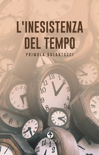 L'inesistenza del tempo - Librerie.coop