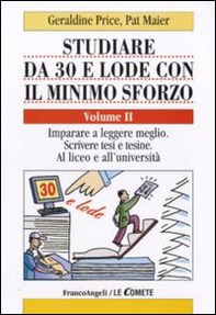 Studiare da 30 e lode con il minimo sforzo - Librerie.coop