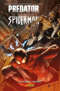 Caccia al ragno. Predator vs. Spider-man - Librerie.coop