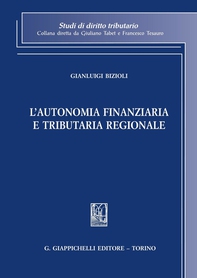 L'autonomia finanziaria e tributaria regionale - Librerie.coop