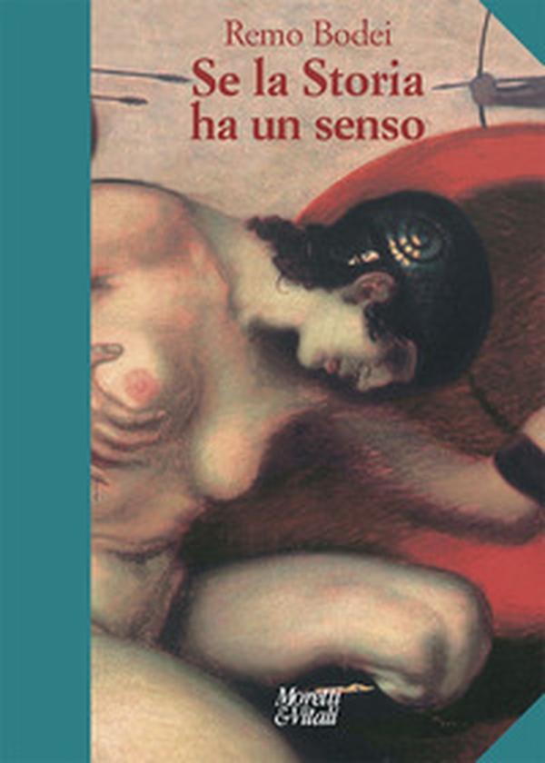 Se la storia ha un senso - Librerie.coop Se la storia ha un senso - Librerie.coop