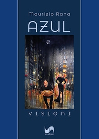 Azul. Visioni - Librerie.coop