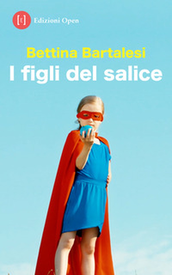 I figli del salice - Librerie.coop I figli del salice - Librerie.coop