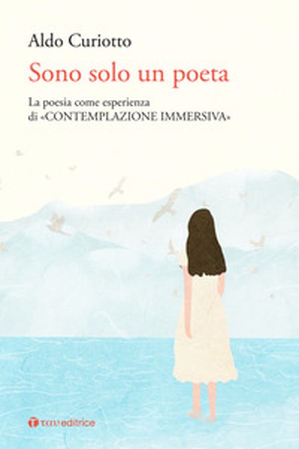 Sono solo un poeta. La poesia come esperienza di «contemplazione immersiva» - Librerie.coop Sono solo un poeta. La poesia come esperienza di «contemplazione immersiva» - Librerie.coop