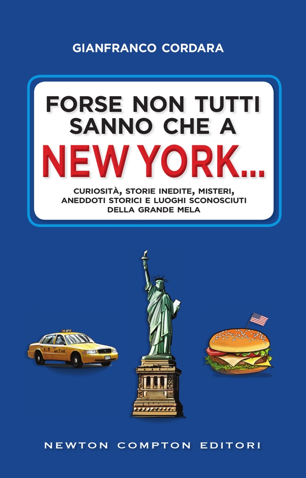 Forse non tutti sanno che a New York... - Librerie.coop Forse non tutti sanno che a New York... - Librerie.coop