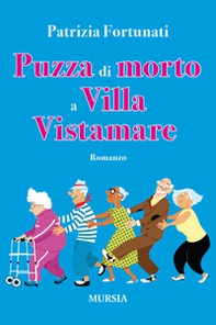 Puzza di morto a villa Vistamare - Librerie.coop