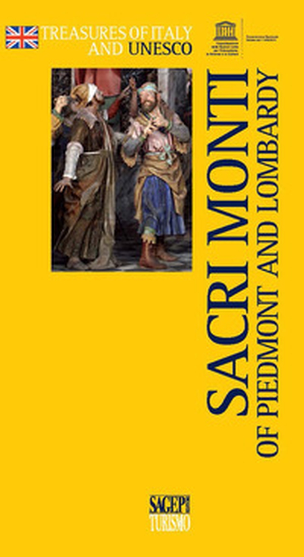 Sacri Monti of Piedmont and Lombardy - Librerie.coop