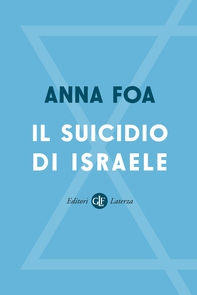 Il suicidio di Israele - Librerie.coop