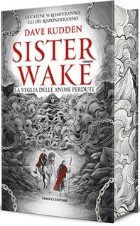 La veglia delle anime perdute. Sister Wake - Librerie.coop
