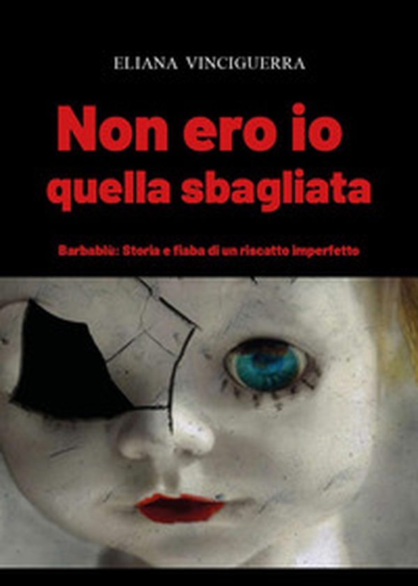 Non ero io quella sbagliata - Librerie.coop
