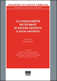 La responsabilità dei dirigenti di aziende sanitarie e socio-sanitarie - Librerie.coop