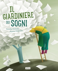 Il giardiniere dei sogni - Librerie.coop Il giardiniere dei sogni - Librerie.coop