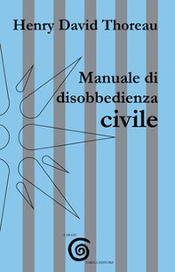 Manuale di disobbedienza civile - Librerie.coop