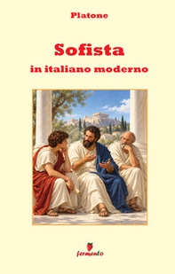 Sofista in italiano moderno - Librerie.coop