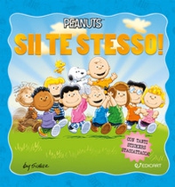 Sii te stesso! Peanuts - Librerie.coop