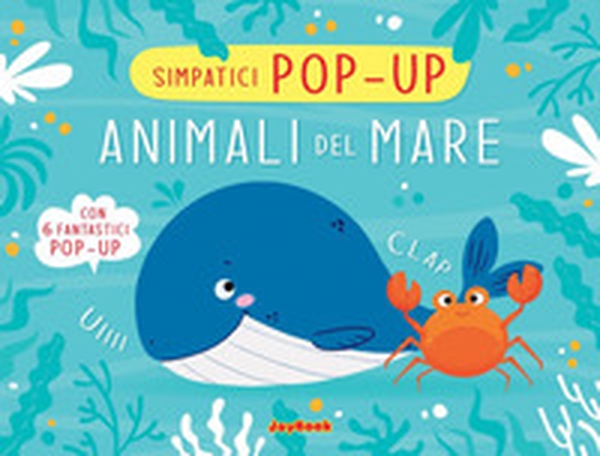 Gli animali del mare - Librerie.coop Gli animali del mare - Librerie.coop