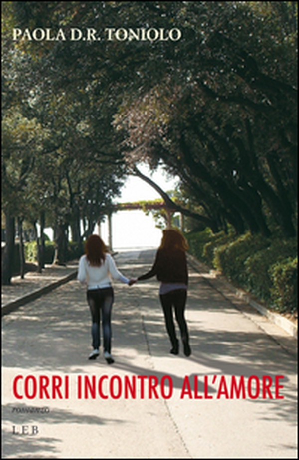 Corri incontro all'amore - Librerie.coop Corri incontro all'amore - Librerie.coop