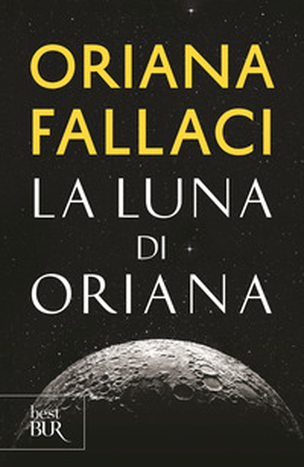 La Luna di Oriana - Librerie.coop La Luna di Oriana - Librerie.coop