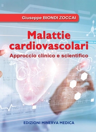 Malattie cardiovascolari. Approccio clinico e scientifico - Librerie.coop