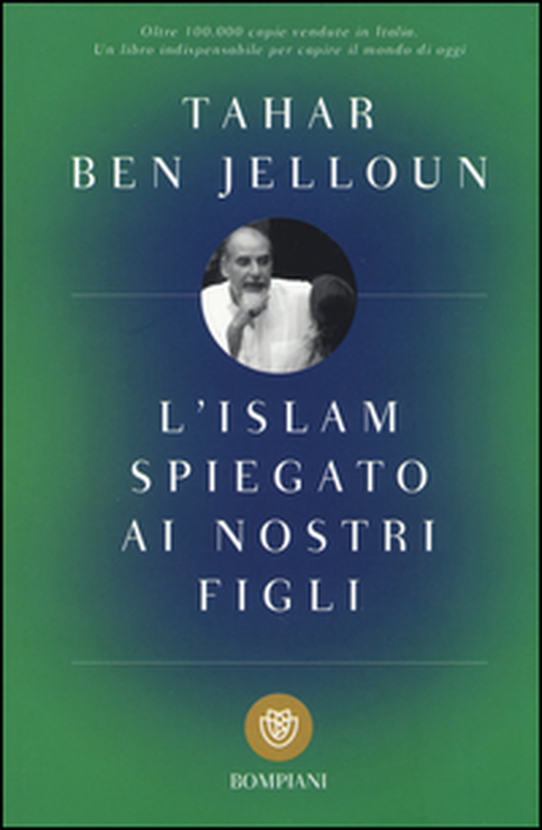 L'Islam spiegato ai nostri figli - Librerie.coop L'Islam spiegato ai nostri figli - Librerie.coop