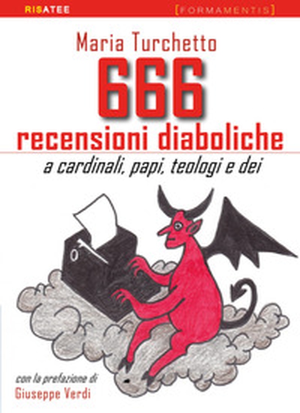 666 recensioni diaboliche. A cardinali, papi, teologi e dei - Librerie.coop 666 recensioni diaboliche. A cardinali, papi, teologi e dei - Librerie.coop