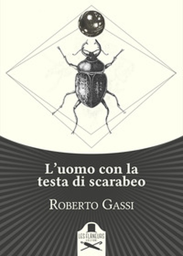 L'uomo con la testa di scarabeo - Librerie.coop L'uomo con la testa di scarabeo - Librerie.coop