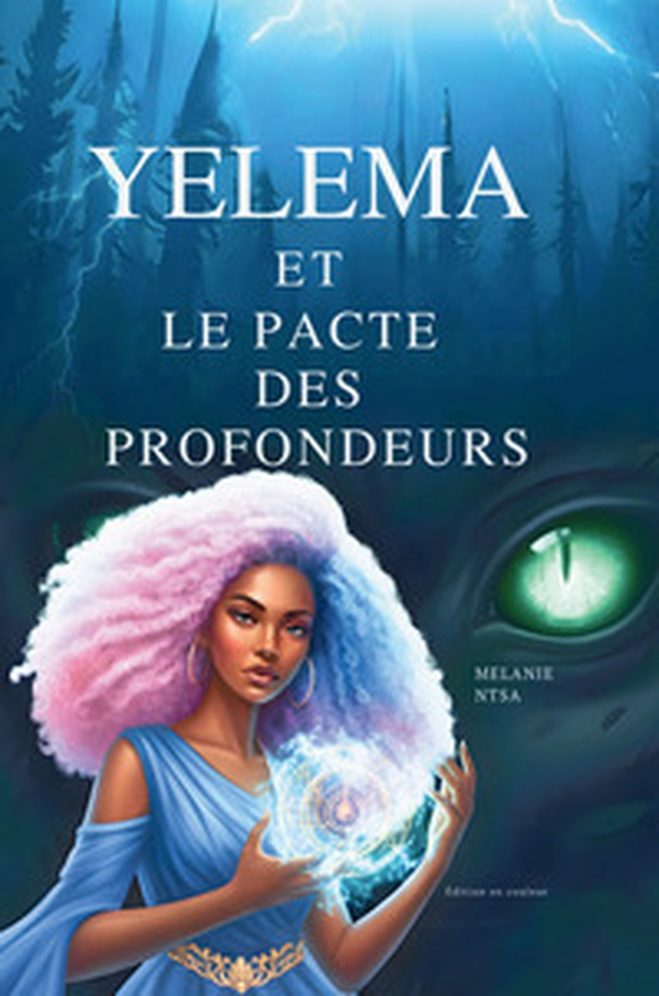 Yelema et le pacte des profondeurs. Sous l'emprise de la sirène du lac - Librerie.coop