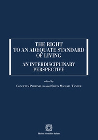 The right to an adequate standard of living. An interdisciplinary perspective - Librerie.coop
