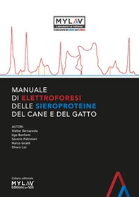 Manuale di elettroforesi delle sieroproteine del cane e del gatto - Librerie.coop