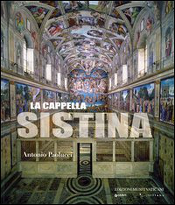 La Cappella Sistina - Librerie.coop La Cappella Sistina - Librerie.coop